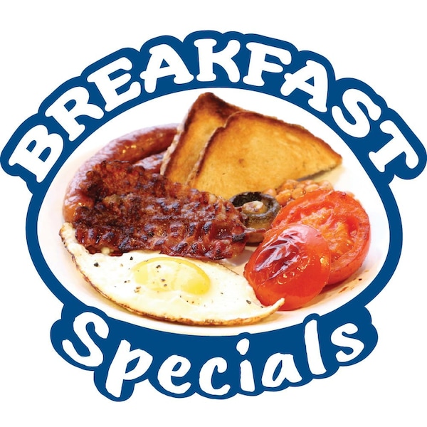 Safety Sign, 9 in Height, Vinyl, 6 in Length, Breakfast Specials, D-DC-16-Breakfast Specials